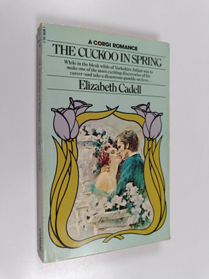 Elizabeth Cadell : The Cuckoo in Spring
