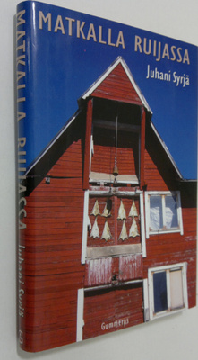 Juhani Syrjä : Matkalla Ruijassa