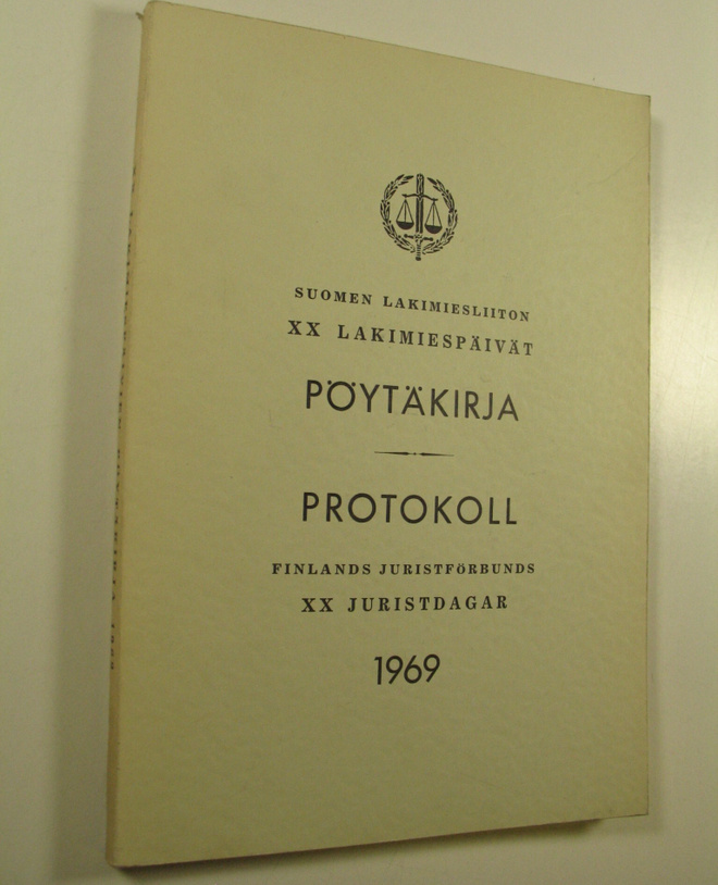 Suomen lakimiesliiton lakimiespäivien pöytäkirja 1969