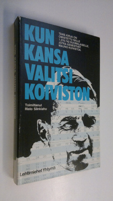 Risto Sänkiaho : Kun kansa valitsi Koiviston