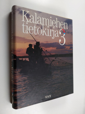 Rauno ym. (toim.ryhmä) Toivonen : Kalamiehen tietokirja 3
