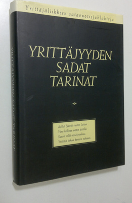 Tapio ym. (toim.t) Eräheimo : Yrittäjyyden sadat tarinat
