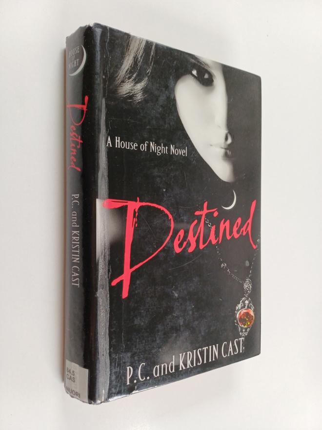 P. C. Cast : Destined : a house of night novel - House of...