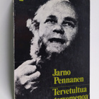 Jarno Pennanen : Tervetuloa tervemenoa, Jarnon saaga 2 - pikkukuva 1