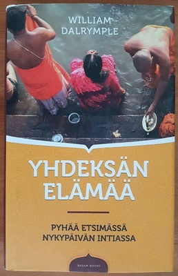 William Dalrymple: Yhdeksän elämää