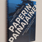 Markku Kuisma ym. : Paperin painajainen : Metsäliitto, me... - pikkukuva 1