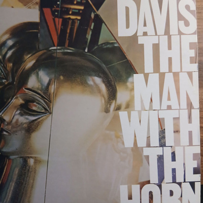 Miles Davis : The Man With The Horn.