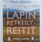 Harri Ahonen : Pohjois-Lapin retkeilyreitit - pikkukuva 1