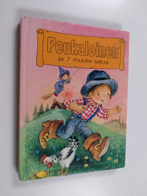 Leena Niukkanen : Peukaloinen ja 7 muuta satua