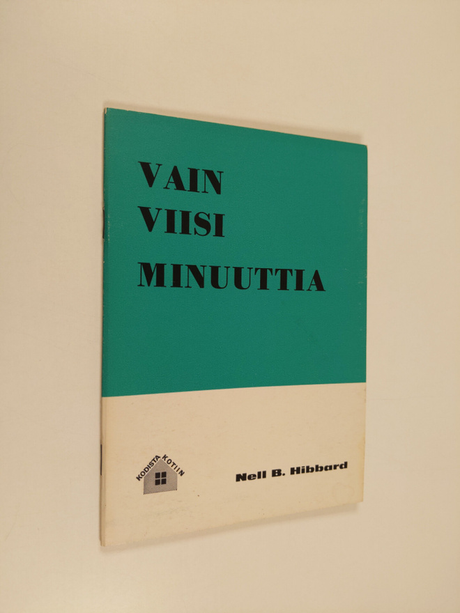 Nell B. Hibbard : Vain viisi minuuttia