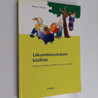 Renate Zimmer : Liikuntakasvatuksen käsikirja : didaktis-... - pikkukuva 1