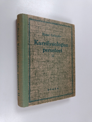 Runar Collander : Kasvifysiologian perusteet 2 : Kehitys,...