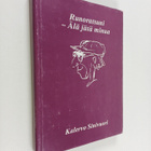 Kalervo Sinivuori : Runoratsuni - Älä jätä minua - pikkukuva 1