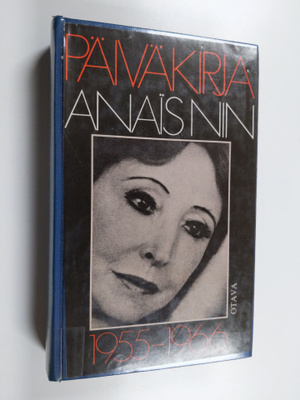 Anais Nin : Päiväkirja 1955-1966