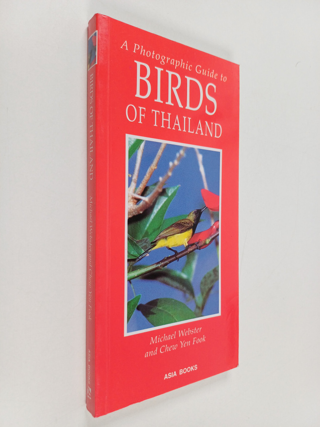 Michael Webster : A photographic guide to birds of Thailand