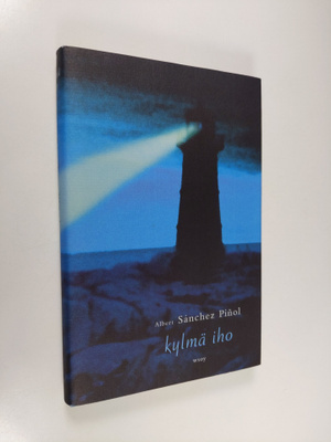 Albert Sanchez Pinol : Kylmä iho