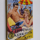 Ell Wendt : Loppu hyvä, kaikki hyvin - pikkukuva 1