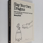Nancy Good : Slay Your Own Dragons - How Women Can Overco... - pikkukuva 1