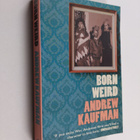 Andrew Kaufman : Born Weird - pikkukuva 1