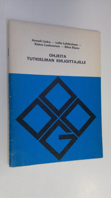 Anneli Lieko : Ohjeita tutkielman kirjoittajille