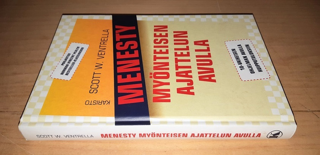 Scott Ventrella : Menesty myönteisen ajattelun avulla (sid.)