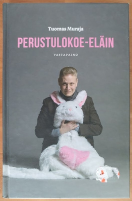 Tuomas Muraja: Perustulokoe-eläin