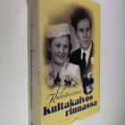 Ea Rahikainen : Kultakaivos rinnassa : nuoren sotainvalid... - pikkukuva 1