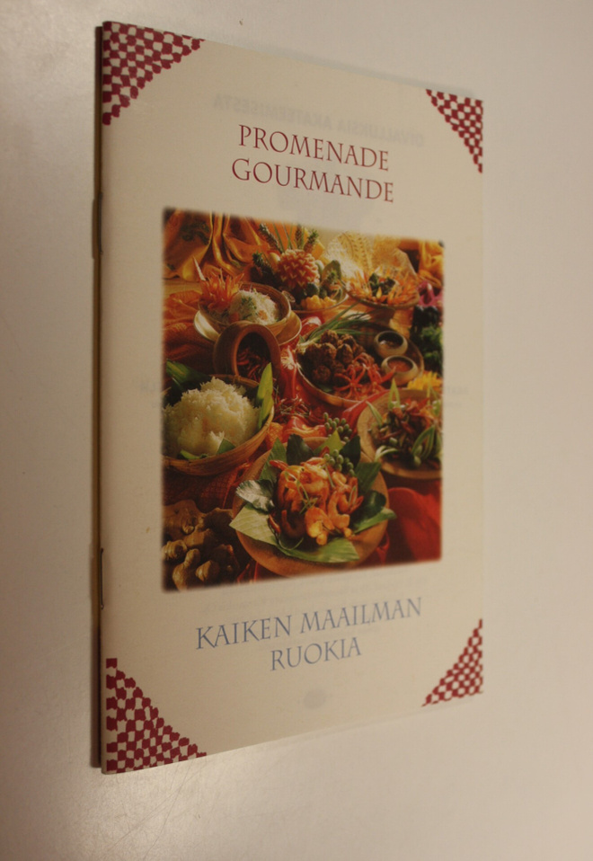 Promenade gourmande : kaiken maailman ruokia