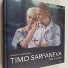 Marjatta Sarpaneva : Timo Sarpaneva : taide ja elämä - pikkukuva 1