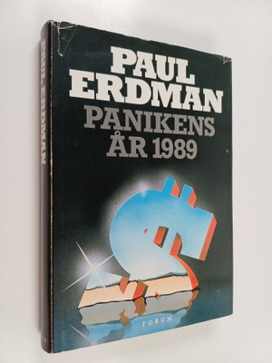 Paul Erdman : Panikens år 1989