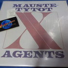 MAUSTETYTÖT X AGENTS M/M 12'' MAXI-SINGLE - pikkukuva 1