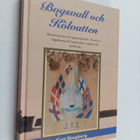 Kurt Skogberg : Bogsvall och kölvatten (signeerattu, teki... - pikkukuva 1