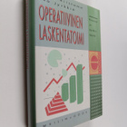 Veijo Riistama : Operatiivinen laskentatoimi : perusteet ... - pikkukuva 1