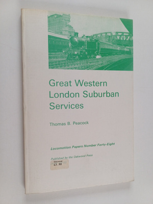 Thomas B. Peacock : Great Western London Suburban Services