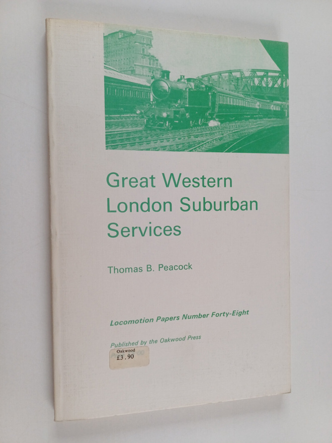 Thomas B. Peacock : Great Western London Suburban Services