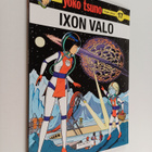 Roger Leloup : Yoko Tsuno 17 : Ixon valo - pikkukuva 1