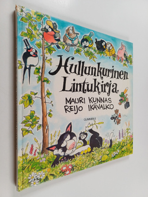 Mauri Kunnas : Hullunkurinen lintukirja