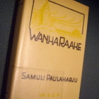 Samuli Paulaharju: WANHA RAAHE (2.p.1965) Sis.postikulut - pikkukuva 1