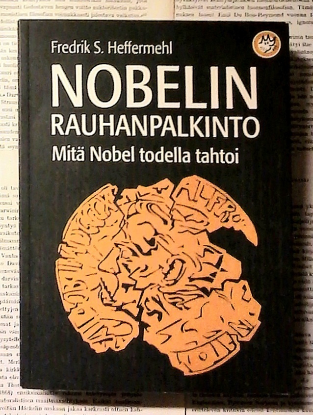 Fredrik S. Heffermehl - Nobelin rauhanpalkinto (nid.)