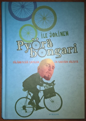 Ile Jokinen: Pyöräbongari (signeerattu)
