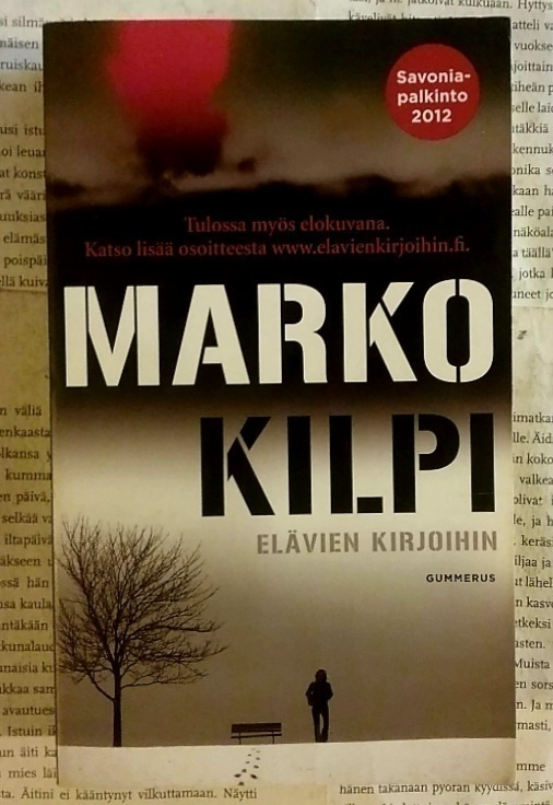 Marko Kilpi - Elävien kirjoihin (pokkari)