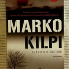 Marko Kilpi - Elävien kirjoihin (pokkari) - pikkukuva 1