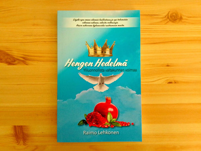 Raimo Lehkonen: Hengen hedelmä