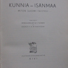 Kunnia - isänmaa  - Miten Suomi taisteli, Kivi 1941. 427 s. - pikkukuva 2