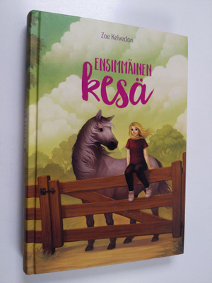 Zoe Kelvedon : Ensimmäinen kesä
