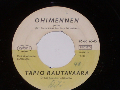 7" TAPIO RAUTAVAARA - Ohimennen - single 1964 Vg++