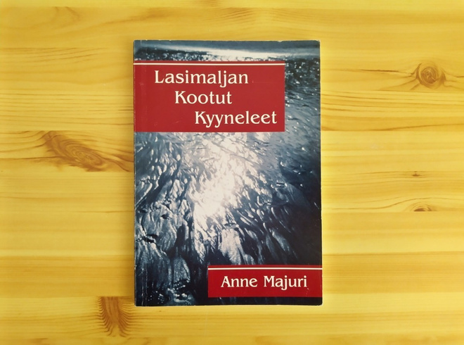 Anne Majuri: Lasimaljan kootut kyyneleet