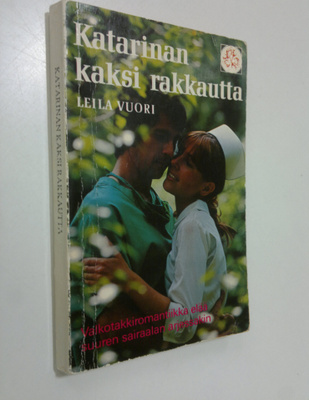 Leila Vuori : Katarinan kaksi rakkautta