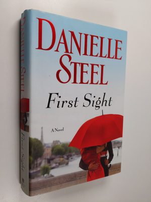 Danielle Steel : First Sight - A Novel