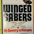 WINGED SABERS THE AIR CAVALRY IN VIETNAM - pikkukuva 1